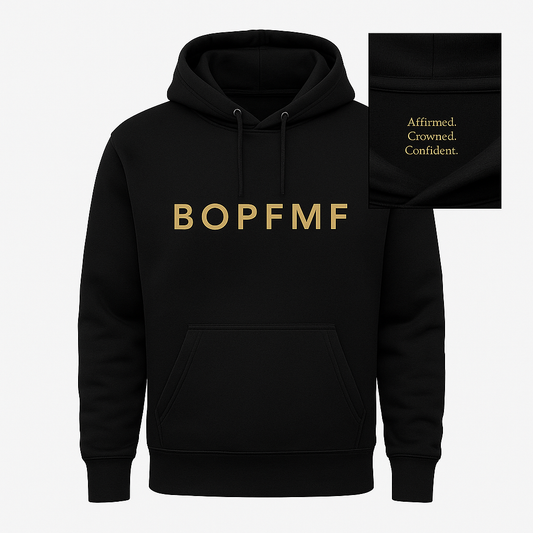 BOPFMF Affirmation Hoodie